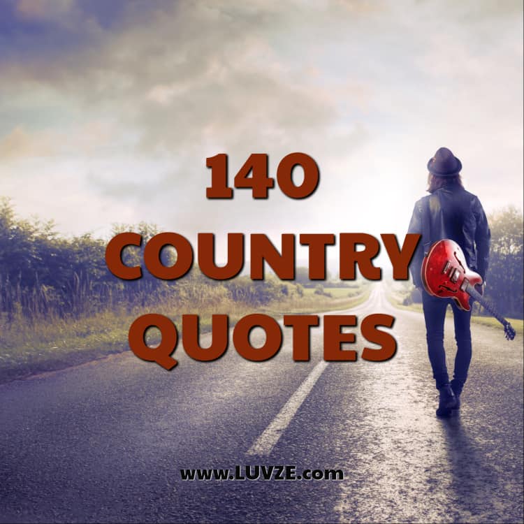 140 Country-Zitate: Musik, Leben, Essen, Lieder und Liebe