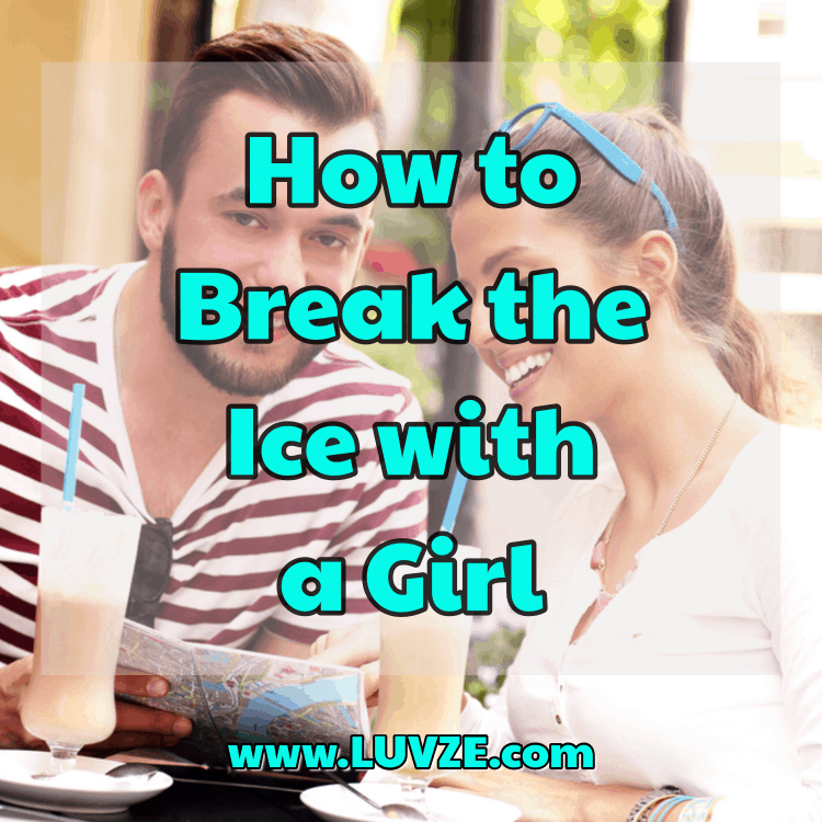 Wie man mit einem Mädchen das Eis bricht